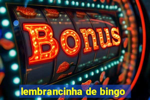 lembrancinha de bingo